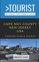 Greater Than a Tourist-Cape May County New Jersey USA
