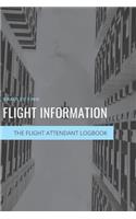 Flight Information: The Flight Attendant Logbook