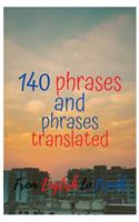 140 phrases and phrases translated from English to French