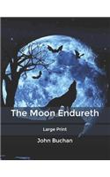 The Moon Endureth