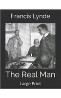 The Real Man: Large Print