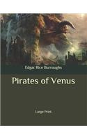 Pirates of Venus: Large Print