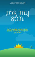 For My Son