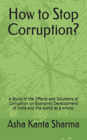 How to Stop Corruption?