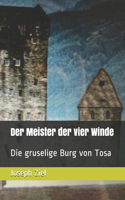 Der Meister der vier Winde