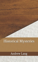 Historical Mysteries