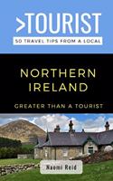 Greater Than a Tourist- Northern Ireland