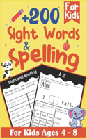 +200 sight words & spelling for kids ages 4-8: practice the 200 top common high frequency words, word search & Activities & Games, Learn, Trace & Practice, Kindergarten and Preschoolers,