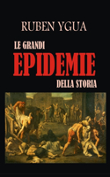 Grandi Epidemie Della Storia