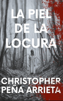 Piel de la Locura