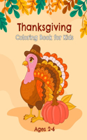 Thanksgiving Coloring Book for Kids Ages 2-6