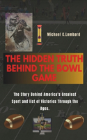 hidden truth behind the Bowl game