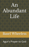 An Abundant Life