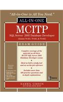 MCITP SQL Server 2005 Database Developer All-in-One Exam Guide (Exams 70-431, 70-441 & 70-442)
