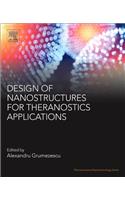 Design of Nanostructures for Theranostics Applications