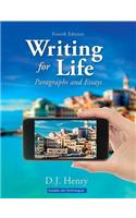 Writing for Life: Paragraphs and Essays