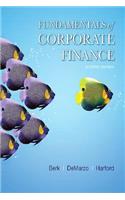 Fundamentals of Corporate Finance Plus Mylab Finance with Pearson Etext -- Access Card Package