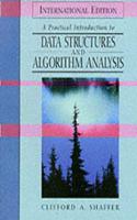 Practical Introduction to Data Structures and Algorithm Analysis, A (C++ Edition)