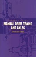 Manual Drive Trains and Axles