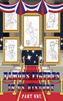 Famous Figures in US History: American Heroes Coloring Book, Presidents - Inventor - Famous Figures Coloring Book