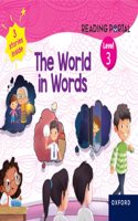 Oxford Reading Portal |The World In Words | Level 3 Story Book (Age 7-9 Years)