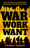 War Work and Want