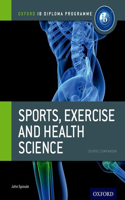 Ib Diploma Sports, Exercise & Health: Course Book