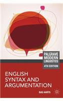 English Syntax and Argumentation