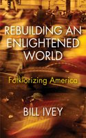 Rebuilding an Enlightened World