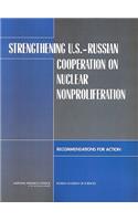 Strengthening U.S.-Russian Cooperation on Nuclear Nonproliferation