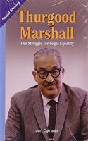 Social Studies 2013 Leveled Reader 6-Pack Grade 3 Chapter 5 Advanced: Thurgood Marshall: The Struggle for Legal Equality