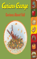 Curious George Curious about Fall (Tabbed Board Book): (Curious George)