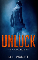 Unluck: Ean Danger