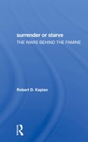Surrender Or Starve