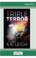 Triple Terror (16pt Large Print Edition)