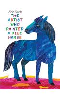 The Artist Who Painted a Blue Horse