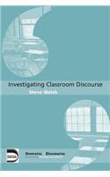 Investigating Classroom Discourse