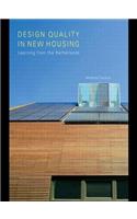 Design Quality in New Housing