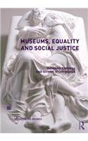 Museums, Equality and Social Justice