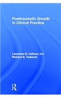 Posttraumatic Growth in Clinical Practice