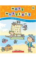 Mots Myst?res N? 13: (Mots Mysteres)