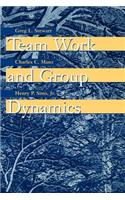 Team Work and Group Dynamics