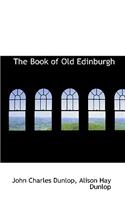 The Book of Old Edinburgh
