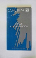 Concilium 189 Exodus, a Lasting Paradigm