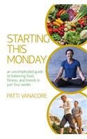 Starting This Monday