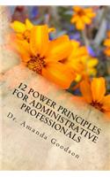 12 Power Principles for Administrative Professionals