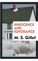 Innocence and ignorance