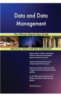 Data and Data Management The Ultimate Step-By-Step Guide