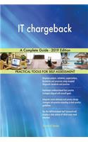 IT chargeback A Complete Guide - 2019 Edition