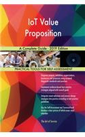 IoT Value Proposition A Complete Guide - 2019 Edition
